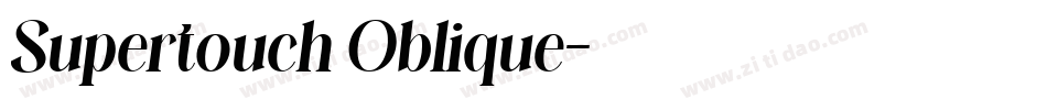 Supertouch Oblique字体转换